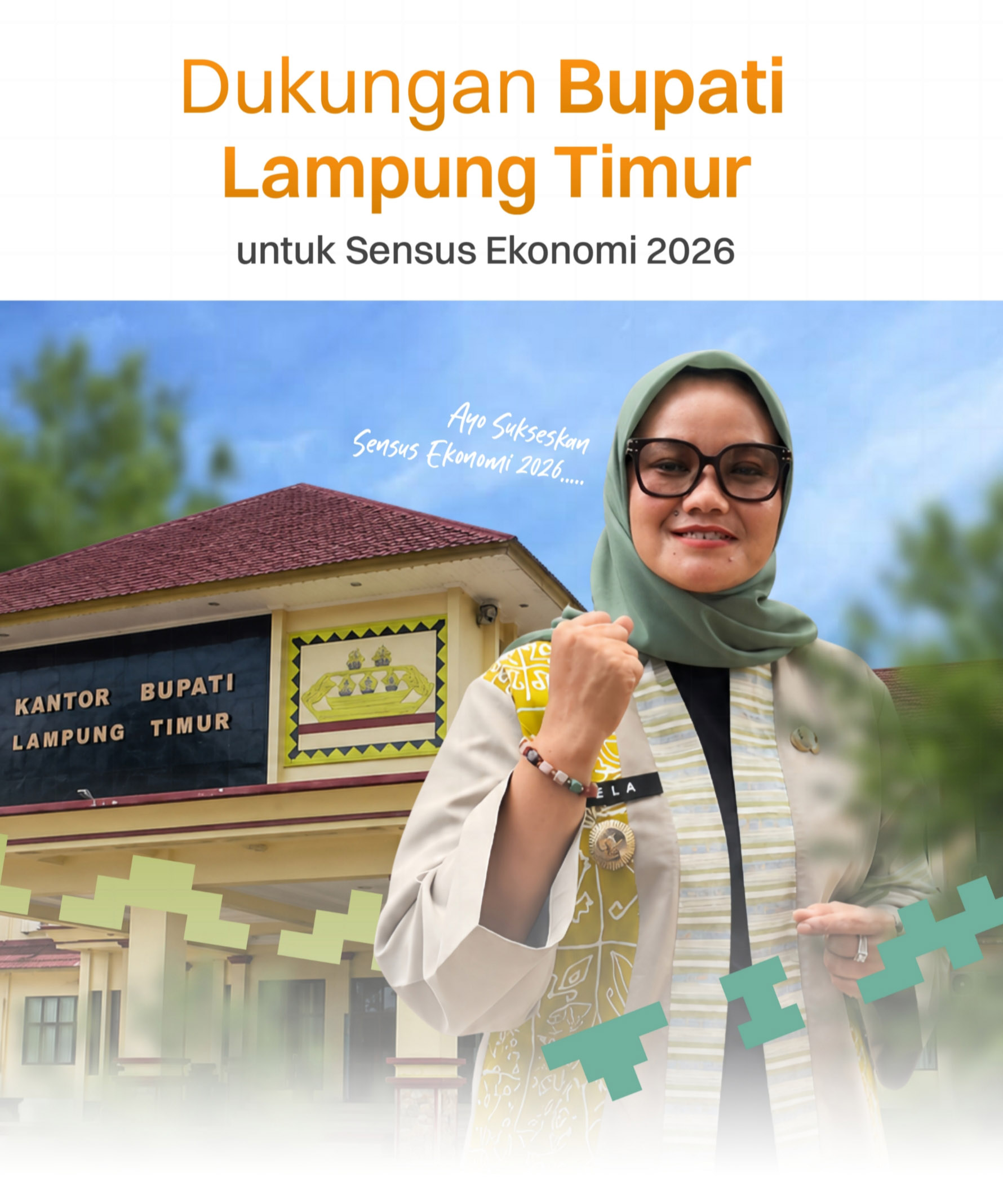 Bupati Lampung Timur Mengajak Masyarakat Mensukseskan Sensus Ekonomi 2026